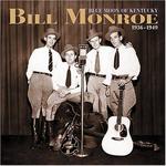 Bill Monroe - Blue Moon of Kentucky 1936-49 [BOX SET]