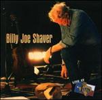 Billy Joe Shaver -Live at Billy Bob\'s Texas 