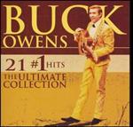 Buck Owens - 21 #1 Hits: The Ultimate Collection 