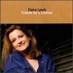 Claire Lynch - Friends for a Lifetime 