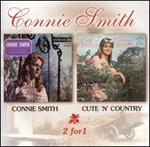 Connie Smith - Connie Smith / Cute N Country 