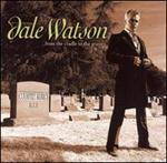 Dale Watson - From the Cradle to the Grave 