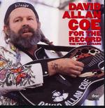 David Allan Coe - For the Record: The First 10 Years 