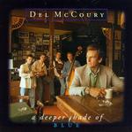 Del McCoury - A Deeper Shade of Blue 