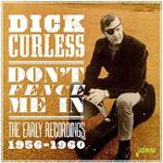 Dick Curless - Don\'t Fence Me In - The Early Recordings, 1956-1960