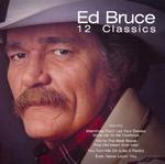 Ed Bruce - 12 Classics 