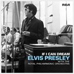Elvis Presley - If I Can Dream:  with Royal Philharmonic  [VINYL]