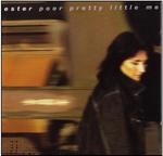 Ester Brohus - Poor Pretty Little Me