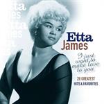 Etta James - I Just Want To Make Love To You 