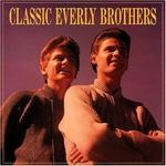 Everly Brothers - Classic Everly Brothers [BOX SET]