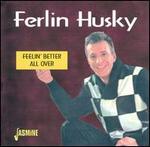 Ferlin Husky - Feelin\' Better All Over [LIVE] 