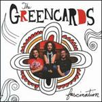 Greencards - Fascination 