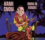 Hank Snow - Snow In Hawaii