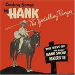 Hank Snow - Wanderin On: Best of the Yodelling Ranger 