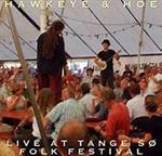 Hawkeye And Hoe – Live at Tange So Folk Festival