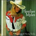 Heather Myles - Highways and Honky Tonks 