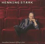 Henning Stærk - Somewhere Someone\'s Falling In Love