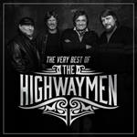 Highwaymen - The Very Best Of
