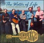 Highwaymen - Water of Life: A Celtic Collection 