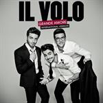 IL Volo -  Grande Amore (International Version)