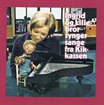 Ingrid og Lillebror – Ingrid og Lillebror synger sange fra Kikkassen