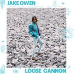 Jake Owen - Loose Cannon [Explicit Content]