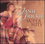 Janie Frickie - Super Hits 