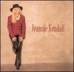 Jeannie Kendall - Jeannie Kendall 