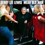 Jerry Lee Lewis - Mean Old Man 