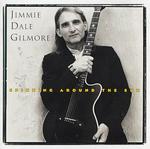 Jimmie Dale Gilmore - Spinning Around the Sun 