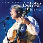 John Denver - The Best of John Denver Live 