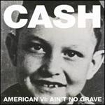 Johnny Cash - American VI: Aint No Grave  [VINYL]