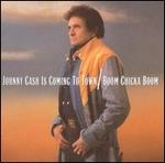 Johnny Cash - Is Coming to Town / Boom Chicka Boom 