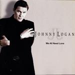 Johnny Logan - We All Need Love