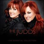 The Judds - I Will Stand By You: The Essential Collection 