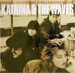 Katrina & The Waves - Walking On Sunshine - The Greatest Hits Of