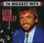 Keith Whitley - 16 Biggest Hits [REMASTERED] 