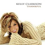 Kelly Clarkson – Thankful