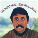 Lee Hazlewood - Something Special (Remastered)