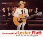 Lester Flatt - Essential Lester Flatt and the Nashville Grass 