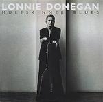 Lonnie Donegan - Muleskinner Blues 