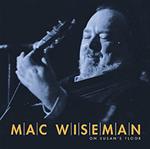 Mac Wiseman - On Susan\'s Floor [4-CD Box] 