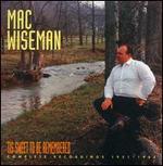 Mac Wiseman - \'Tis Sweet to Be Remembered: Complete Recordings 1951-1964 (Box)
