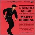 Marty Robbins - Gunfighter Ballads & Trail Songs [Bonus Tracks]