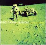 Matt Flinner Quartet - Walking on the Moon 