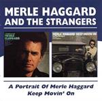 Merle Haggard  - Portrait/Keep Movin\' On