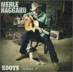 Merle Haggard - Roots Volume 1 