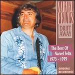 Narvel Felts - Drift Away-Best (1973-79)