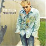 Pat Green - Cannonball 