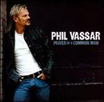 Phil Vassar - Prayer of a Common Man 